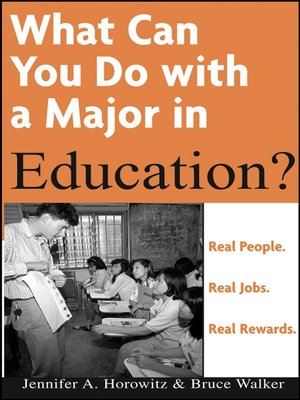 cover image of What Can You Do with a Major in Education